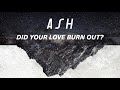 Ash - Did Your Love Burn Out? (Official Audio)