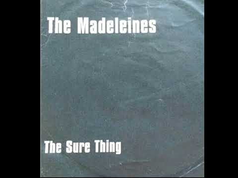The Madeleines – The Sure Thing (2004)