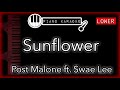 Sunflower (LOWER -3) - Post Malone ft. Swae Lee -  Piano Karaoke Instrumental