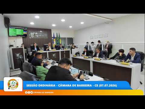 Sessão Ordinária - Câmara de Barreira - CE (07.07.2026)