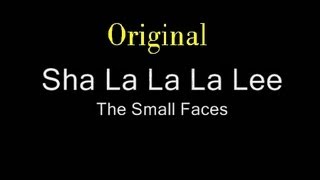 Sha La La La Lee • Original • The Small Faces • 1966
