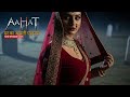 Aahat New Episode Horror Show 2025 Aahat New Episode 2025 डर का असली एहसास