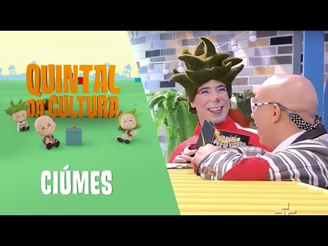 Quintal da Cultura - Ciúmes