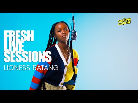 Lioness Ratang Performs - Nako Tsele & Call Me | FRESH LIVE SESSIONS
