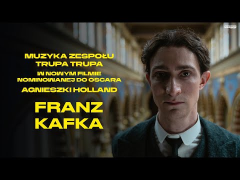 Franz Kafka & Trupa Trupa