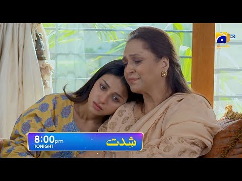 Shiddat Episode 44 Promo | Tonight at 8:00 PM only on Har Pal Geo