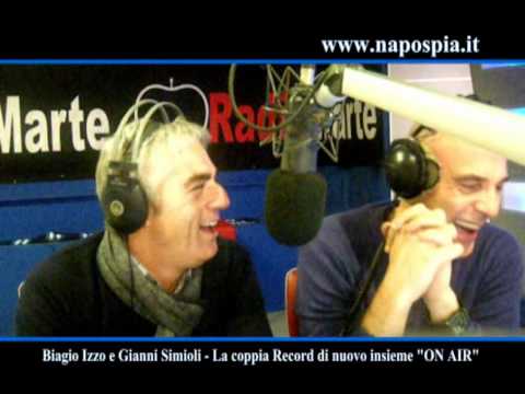 GIANNI SIMIOLI e BIAGIO IZZO. LA GRANDE COPPIA DI NAPOLI ...."on air" su Radio Marte