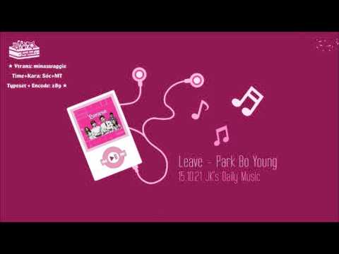 [Vietsub+Kara] 151021 JK's Daily Music on Twitter - Leave (Park Bo Young)