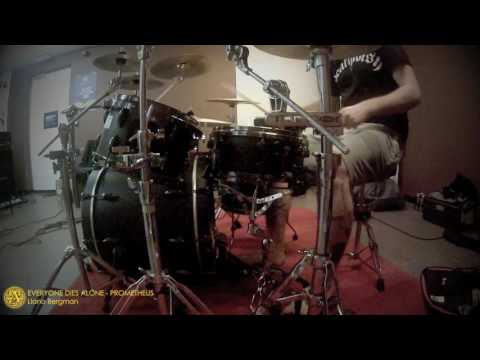 Everyone Dies Alone - Prometheus - Llano Bergman - Drum Playthrough