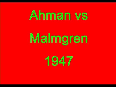Harry Ahman vs Harald Malmgren - 1947