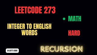 YouTube video '273. Integer to English Words | Recursion | String | Math'