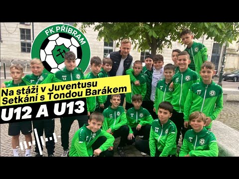 Kluci FK Příbram U12 a U13 byli na stáži v Juventusu Turín