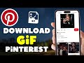 Cara Download GIF Dari Pinterest Mobile 2025