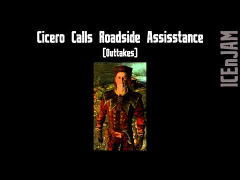 Cicero Calls Roadside Assistance Outtakes - Skyrim Prank Call