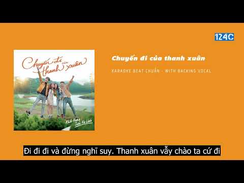 [Karaoke - Beat Chuẩn] Chuyến Đi Của Thanh Xuân - Suni Hạ Linh x Khắc Hưng