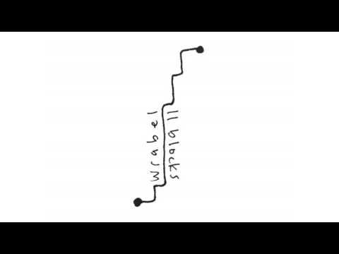 Wrabel - 11 Blocks (Audio)