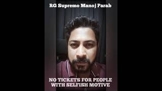 Download lagu RG SUPREMO MANOJ PARAB SAYS NO TICKETS FOR PEOPLE WITH SELFISH MOTIVE mp3