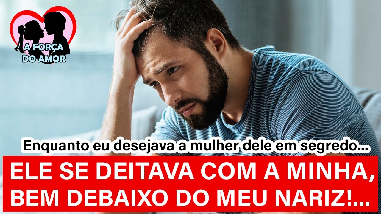 ELE SE DEITAVA COM A MINHA,BEM DEBAIXO DO MEU NARIZ!... |RENATO GAUCHO|