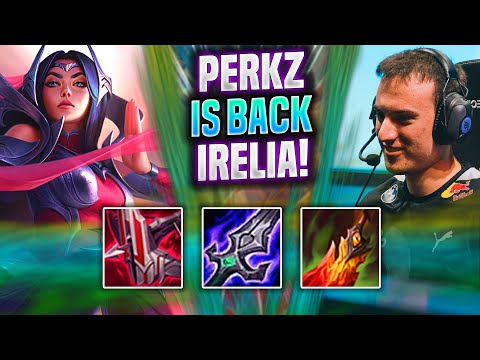 PERKZ BRINGS BACK IRELIA! - VIT Perkz Plays Irelia Mid vs Akali! | Season 2022