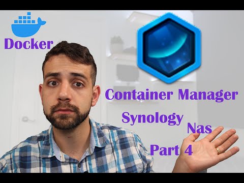 Configuring DSM Synology NAS - Container Manager (Docker) – Part 4