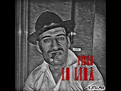 Pisko - 10 Lira (Katil Mix)
