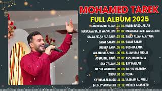 Download lagu Mohamed Tarek Full Album 🌷 Kumpulan lagu terbaru Mohamed Tarek 2025 💿 Shalawatullahi Wa Salamuh mp3