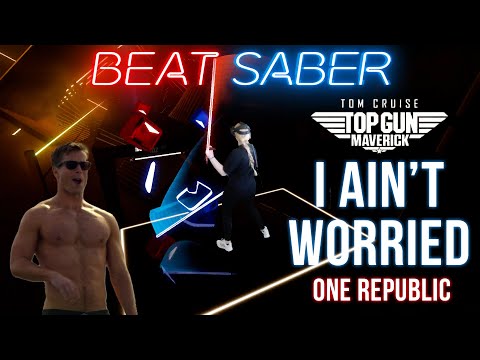 Beat Saber - One Republic- I Ain't Worried (Expert+)