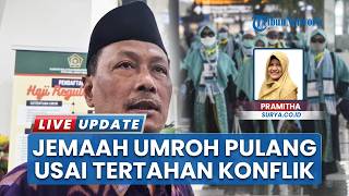 13 Jemaah Umrah Sempat Terjebak Situasi Konflik Timteng, Warga Asal Ponorogo Kini Bisa Pulang