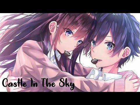 Nightcore - Castle In The Sky