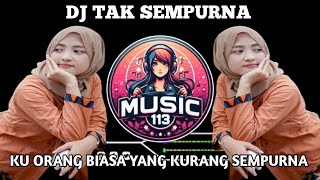 Download lagu DJ TAK SEMPURNA FIDA AP - KU ORANG BIASA YANG KURANG SEMPURNA REMIX FULL BASS VIRAL TIKTOK TERBARU mp3