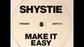 Shystie feat. Crazy Titch, KT & J2K - Make It Easy (Remix)