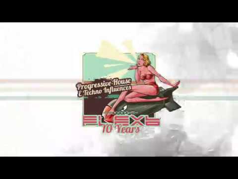 FlexB @ SPECIAL 10 YEARS - Progressive House & Techno influences
