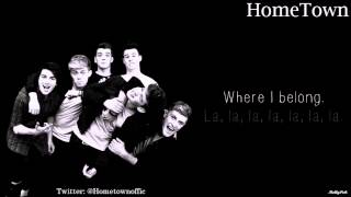 HomeTown - Where I Belong (Lyrics)