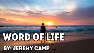 Jeremy Camp - Word of Life Lyric Video