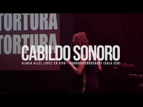 GLORIA ALLEL LOPEZ EN VIVO - SHORORAPERODEBOBY - CABILDO SONORO (SALA SCD BELLAVISTA)