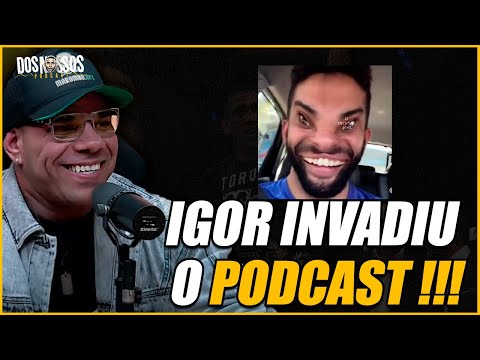 IGOR GUEDES INVADED THE PODCAST AND DID AN IMITATION OF JORLAN