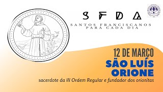 [12/03 | São Luís Orione | Franciscanos Conventuais]