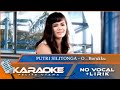 (Karaoke Version) Putri Silitonga - O...BORUKKU || No Vocal - Minus One