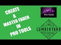 Pro Tools Tutorial : How to Create a Master Fader