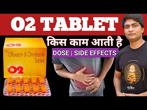 o2 tablet uses hindi | o2 tablet for stomach infection | o2 tablet price | o2 tablet ke fayde