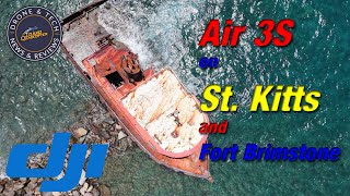 DJI Air 3S on St Kitts and Fort Brimstone in the Caribbean