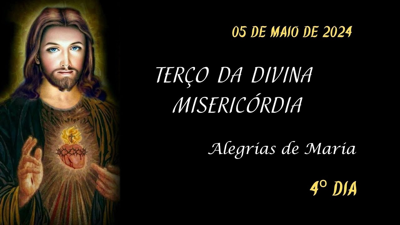 thumbnail 4º DIA – TERÇO DA MISERICÓRDIA – 05.05.2024 – Padre Robson Oliveira