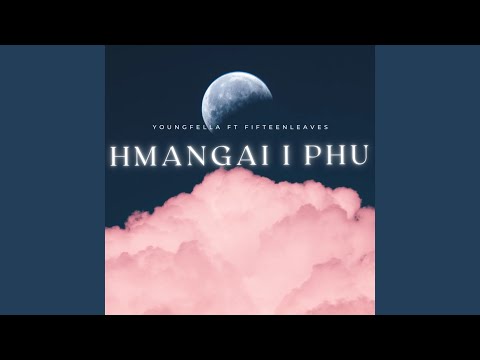 Hmangaih I Phu