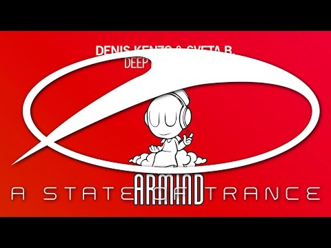 Denis Kenzo & Sveta B. - Deep In My Heart [A State Of Trance Episode 683]