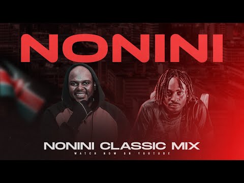 Nonini - BEST OF [MGENGE2RU] 2 HRS NON STOP MIX by DVJ ARIKA (AUDIO) House Parties & Road Trips 🇰🇪🔥