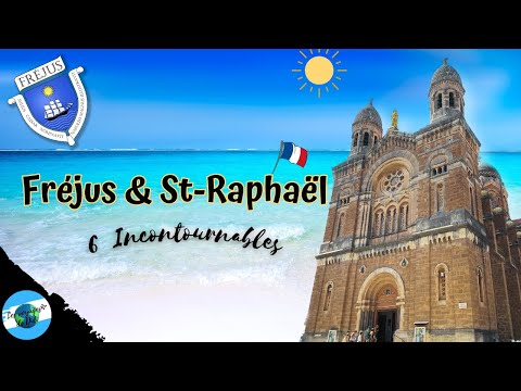 🇫🇷 Fréjus et Saint-Raphaël (France) - 6 Incontournables