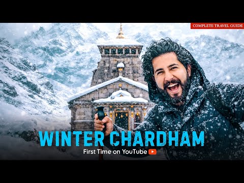 Winter Char Dham Yatra 2026 – Complete Travel Guide | Itinerary, Budget, Route & Snowfall 
