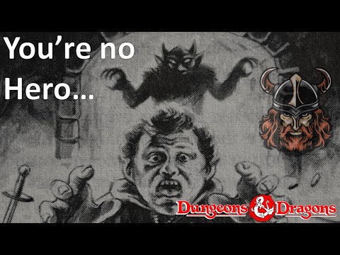 Don’t be a Hero in Dungeons and Dragons - it’ll get you killed