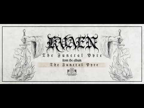 KVAEN - The Funeral Pyre (OFFICIAL AUDIO) | Black Lion Records