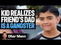 KID SPIES On GANGSTERS For 1 MILLION What Happens Is Shocking Dhar Mann